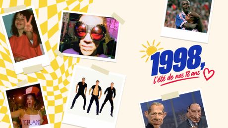 1998, l'été de nos 18 ans