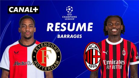 Le résumé de Feyenoord / AC Milan
