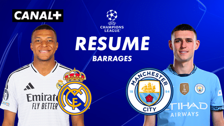 Le résumé de Real Madrid / Man. City