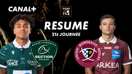 Le résumé de Pau / Bordeaux-Bègles