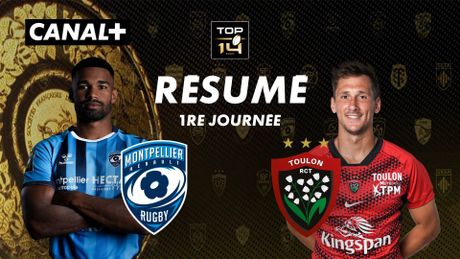 Le résumé de Montpellier / Toulon