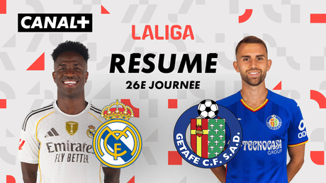 Le résumé de Real Madrid CF / Getafe