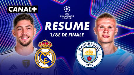Le résumé de Real Madrid / Man. City