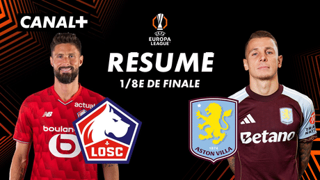 Le résumé de Lille / Aston Villa