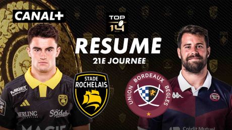 Le résumé de La Rochelle / Bordeaux-Bègles