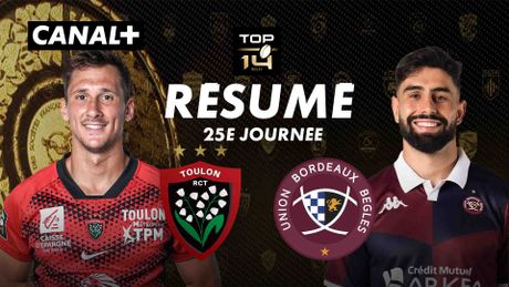 Le résumé de Toulon / Bordeaux-Bègles