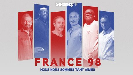France 98 : nous nous sommes tant aimés