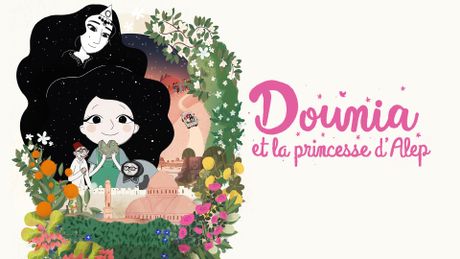 Dounia et la princesse d'Alep - Trailer
