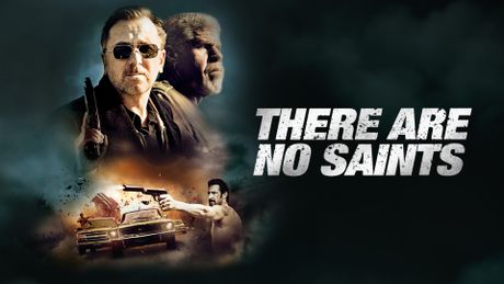There Are No Saints - Trailer