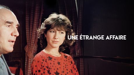 Une étrange affaire - Trailer