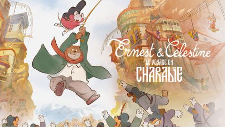 Ernest et Célestine : Le voyage en Charabie - Trailer