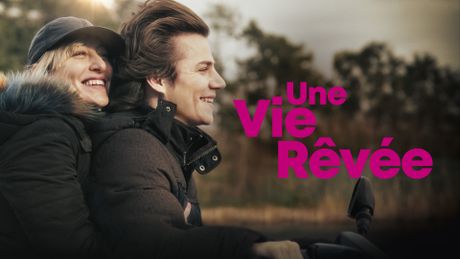 Une vie rêvée - Trailer