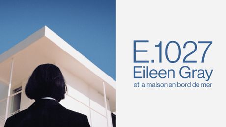 E.1027, Eileen Gray et la maison en bord de mer - Trailer