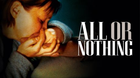 All or Nothing - Trailer