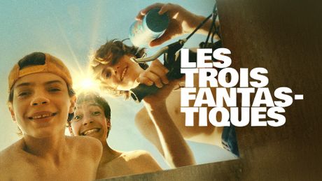 Les Trois Fantastiques - Trailer