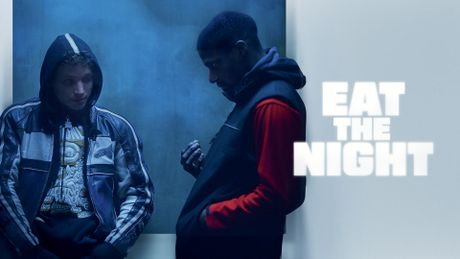 Eat the Night - Trailer