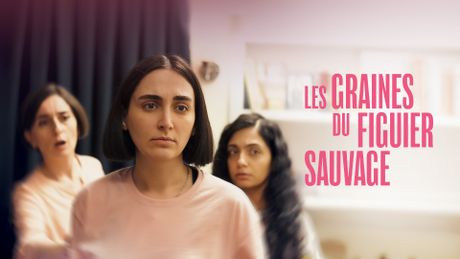 Les Graines du figuier sauvage - Trailer