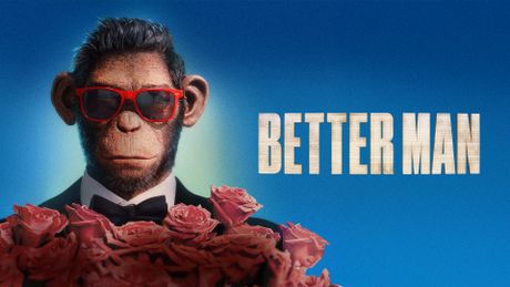 Better Man - Trailer