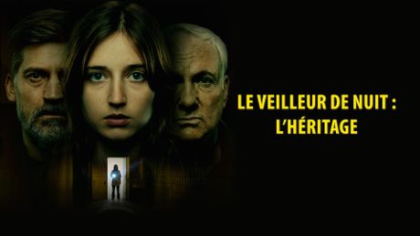 Le veilleur de nuit : L'héritage - Trailer