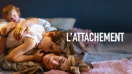 L'Attachement - Trailer