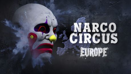 Narco Circus Europe - Saison 1
