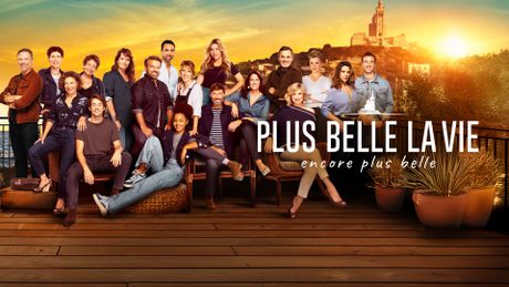 Plus belle la vie, encore plus belle