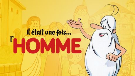 Il était une fois... l'Homme