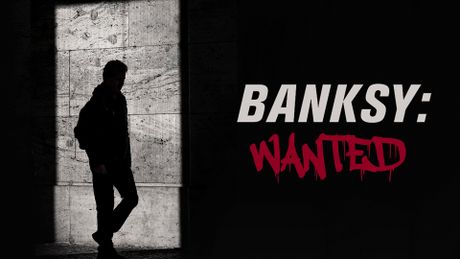 Banksy Wanted