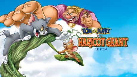 Tom & Jerry et le haricot géant
