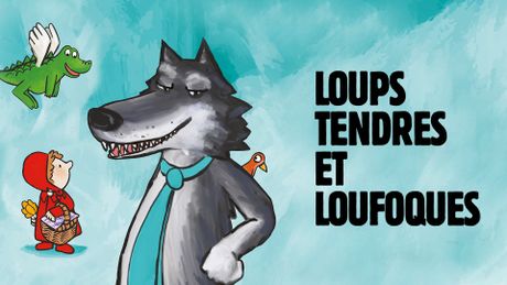 Loups tendres et loufoques