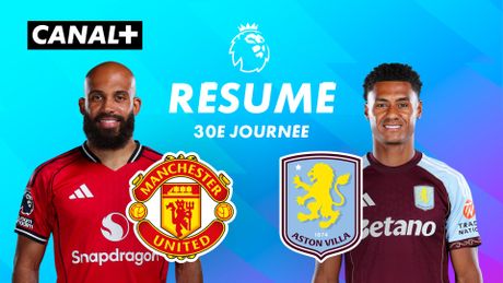 Le résumé de Man United / Aston Villa - Premier League 2025-26 (J30)