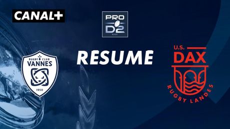 Le résumé de Vannes / Dax