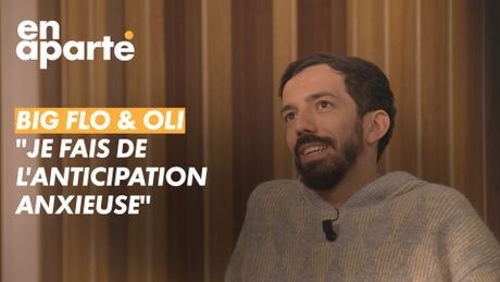 Bigflo & Oli : "Je fais de l'anticipation anxieuse"