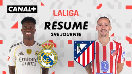Le résumé de Real Madrid CF / Club Atlético de Madrid