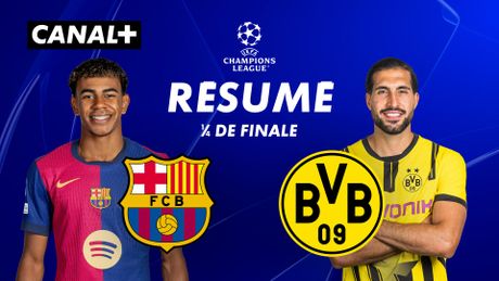 Le résumé de Barcelone / Dortmund