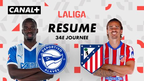 Deportivo Alavés vs. Club Atlético de Madrid - Temps Forts