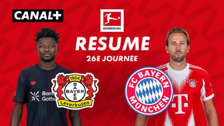 Le résumé de Bayer 04 Leverkusen / FC Bayern München