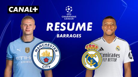 Le résumé de Man. City / Real Madrid