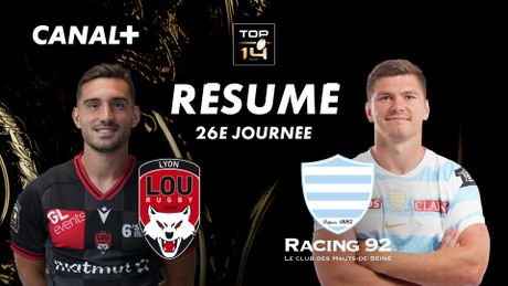 Le résumé de Lyon / Racing