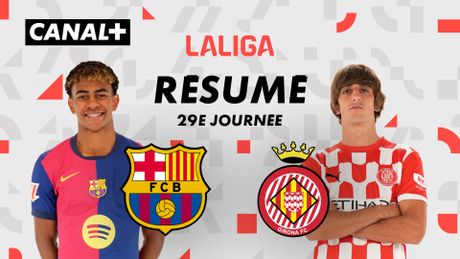 Le résumé de FC Barcelona / Girona FC