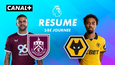 Le résumé de Burnley / Wolverhampton