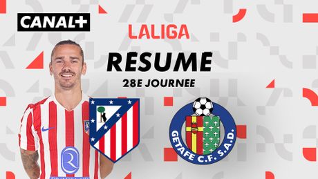 Le résumé de Club Atlético de Madrid / Getafe