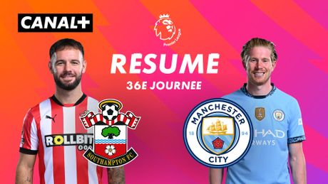 Le résumé de Southampton / Man City