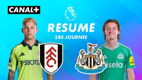 Le résumé de Fulham / Newcastle - Premier League 2025-26 (J38)
