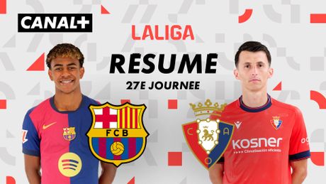 Le résumé de FC Barcelona / CA Osasuna