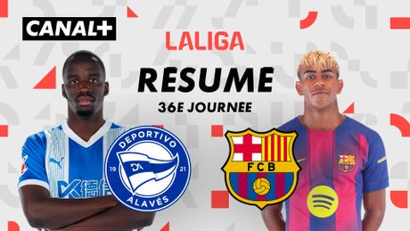 Le résumé de Deportivo Alavés / FC Barcelona