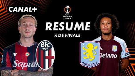 Le résumé de Bologne / Aston Villa