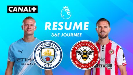 Le résumé de Man City / Brentford - Premier League 2025-26 (J36)