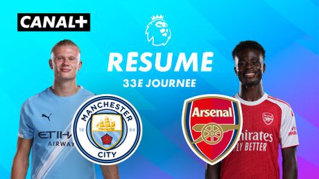 Le résumé de Man City / Arsenal