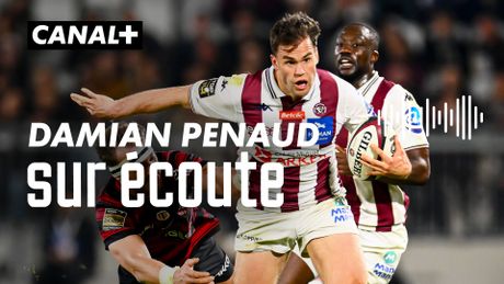 On a posé un micro sur Damian Penaud face à Toulouse